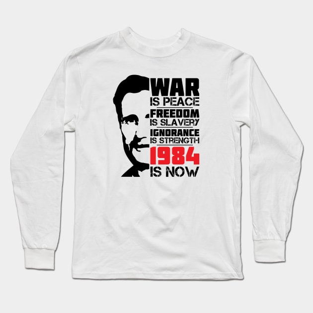 George Orwell 1984 Long Sleeve T-Shirt by CatsCrew